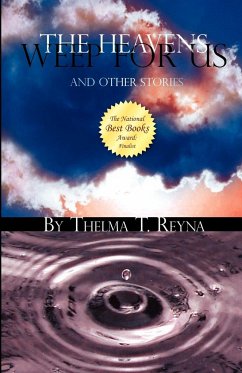 The Heavens Weep for Us - Reyna, Thelma T