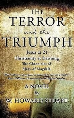 The Terror and the Triumph - Stuart, W. Howard