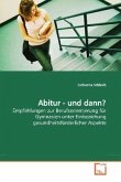 Abitur - und dann?