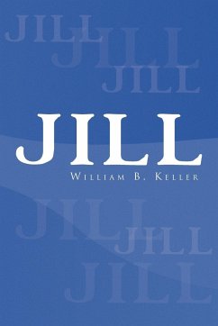 Jill - Keller, William B.