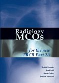 Radiology McQs for the New Frcr Part 2a