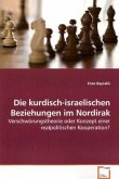 Die kurdisch-israelischen Beziehungen im Nordirak