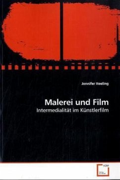 Malerei und Film - Heeling, Jennifer