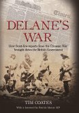 Delane's War: How Front-Line Reports from the Crimean War Brought Down the British Government