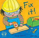Fix It! Fix It!
