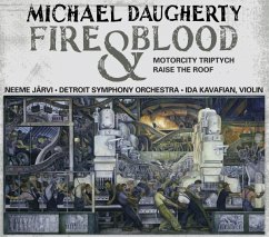 Fire & Blood/Motorcity Triptych - Kavafian/Järvi/Detroit So