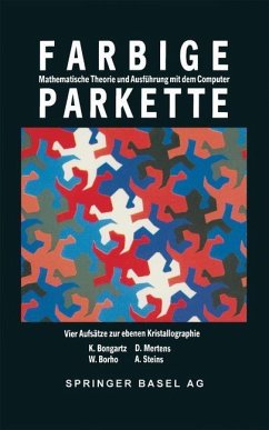 Farbige Parkette - Borho, W.;Bongartz;Mertens