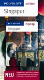 Singapur - Buch mit flipmap - Polyglott on tour Reiseführer