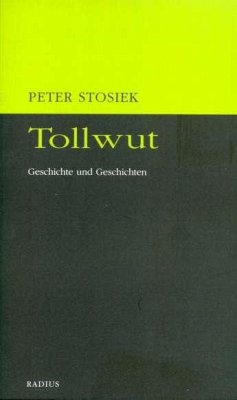 Tollwut - Stosiek, Peter
