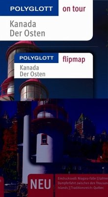 Kanada - Der Osten - Buch mit flipmap: Polyglott on tour Reiseführer - Helmhausen, Ole