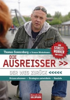 Die Ausreißer. Der Weg zurück - Sonnenburg, Thomas; Winkelmann, Simone