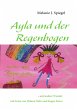 Ayla und der Regenbogen - Bild 1