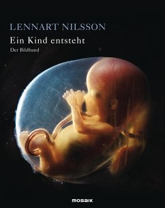 Ein Kind entsteht - Der Bildband - Nilsson, Lennart