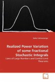 Realized Power Variation of some Fractional Stochastic Integrals