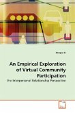 An Empirical Exploration of Virtual Community Participation