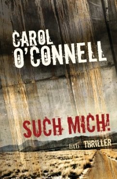 Such mich! / Detective Kathleen Mallory Bd.9 - O'Connell, Carol
