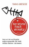 Der letzte Fisch im Netz