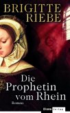 Die Prophetin vom Rhein Die Prophetin vom Rhein