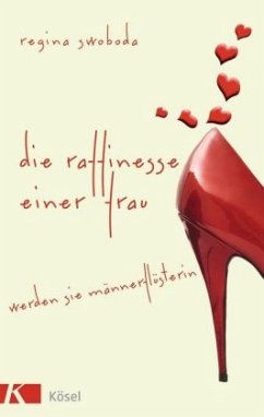 Die Raffinesse einer Frau - Swoboda, Regina