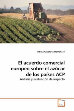 El acuerdo comercial europeo sobre el azúcar de los países ACP - Casanova Domenech, M Elisa