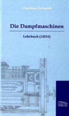 Die Dampfmaschinen - Schmidt, Christian