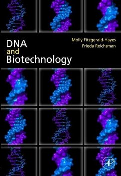 DNA and Biotechnology - Fitzgerald-Hayes, Molly;Reichsman, Frieda