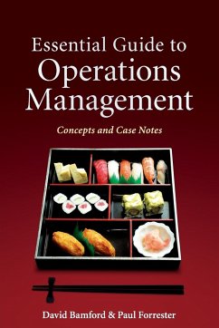 Essential Guide to Operations Management - Bamford, David; Forrester, Paul