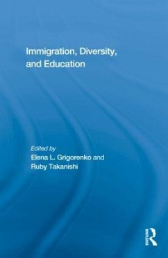 Immigration, Diversity, and Education - Grigorenko, Elena L / Takanishi, Ruby (ed.)