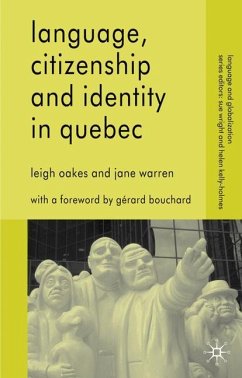 Language, Citizenship and Identity in Quebec - Oakes, L.;Warren, J.