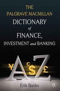 The Palgrave MacMillan Dictionary of Finance, Investment and Banking - Banks, E.