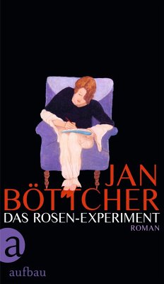 Das Rosen-Experiment - Böttcher, Jan