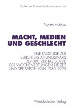 Macht, Medien und Geschlecht - Huhnke, Brigitta