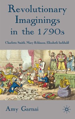 Revolutionary Imaginings in the 1790s - Garnai, A.