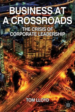 Business at a Crossroads - Lloyd, Tom