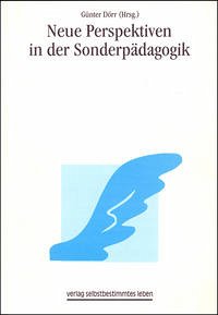 Neue Perspektiven in der Sonderpädagogik - Dörr, Günter