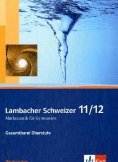 Lambacher Schweizer Mathematik 11/12. Ausgabe Niedersachsen, m. 1 CD-ROM / Lambacher-Schweizer 11/12, Ausgabe Niedersachsen