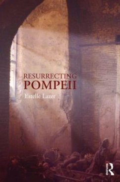 Resurrecting Pompeii - Lazer, Estelle