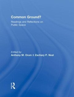 Common Ground? - Orum, Anthony M.; Neal, Zachary