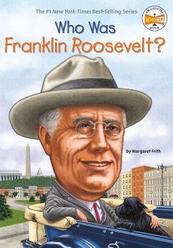 Who Was Franklin Roosevelt? - Frith, Margaret; Who Hq