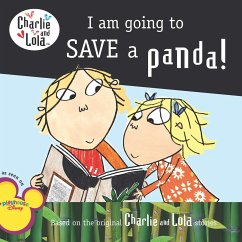 I Am Going to Save a Panda! - Child, Lauren