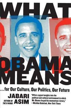 What Obama Means - Asim, Jabari