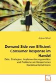 Demand Side von Efficient Consumer Response im Handel