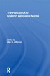 The Handbook of Spanish Language Media - Bild 1