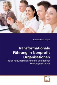 Transformationale Führung in Nonprofit Organisationen - Stöger, Susanne Maria