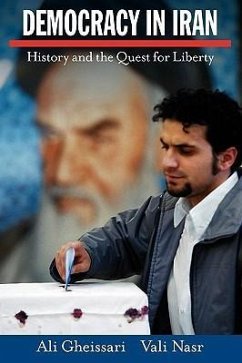 Democracy in Iran - Gheissari, Ali; Nasr, Vali