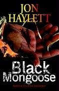 Black Mongoose - Haylett, Jon