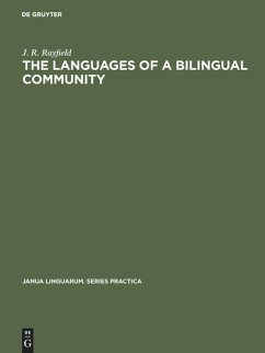 The Languages of a Bilingual Community - Rayfield, J. R.