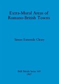 Extra-Mural Areas of Romano-British Towns