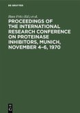 Proceedings of the International Research Conference on Proteinase Inhibitors, Munich, November 4¿6, 1970