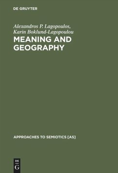 Meaning and Geography - Lagopoulos, Alexandros P.;Boklund-Lagopoulou, Karin